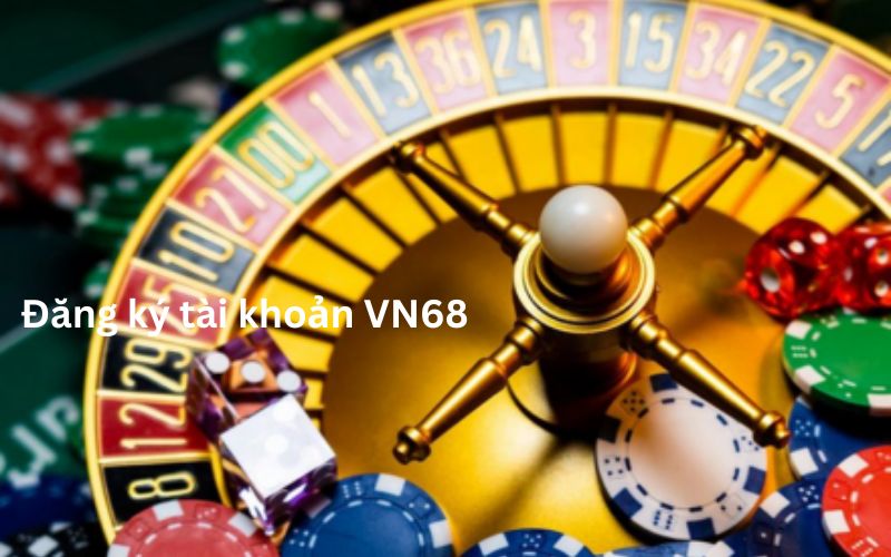 Tuân thủ quy định tuổi tác khi đăng ký VN68